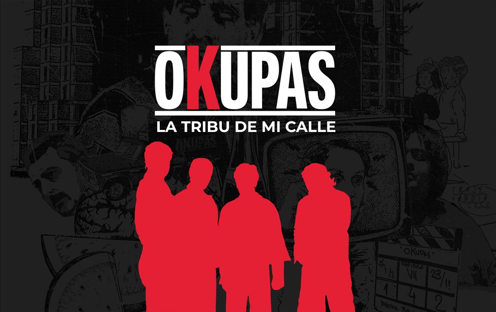 Okupas: La tribu de mi calle